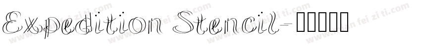 Expedition Stencil字体转换